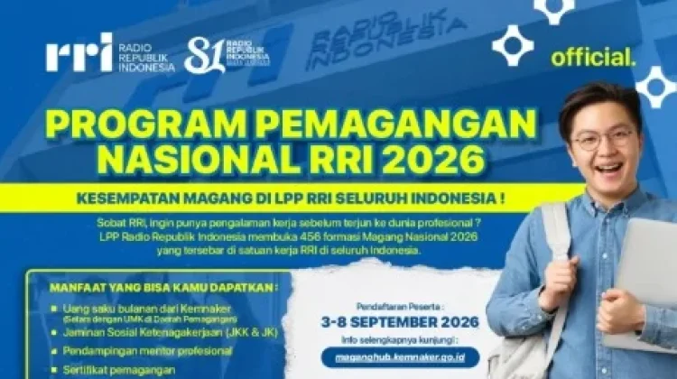 RRI Buka Program Pemagangan Nasional 2026, Begini Cara Daftar dan Batas Waktunya
