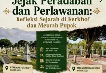 Jejak Peradaban dan Perlawanan, Menghidupkan Kembali Ingatan Sejarah Aceh