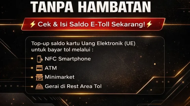 Pemudik Diimbau Pastikan Saldo E-Toll Cukup Sebelum Perjalanan