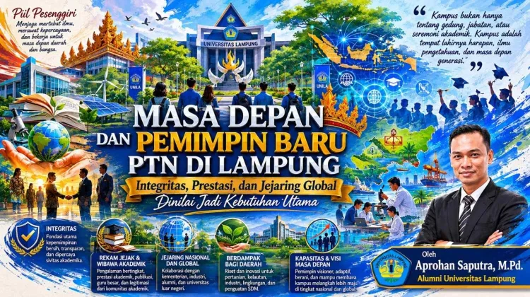 Masa Depan dan Pemimpin Baru PTN di Lampung