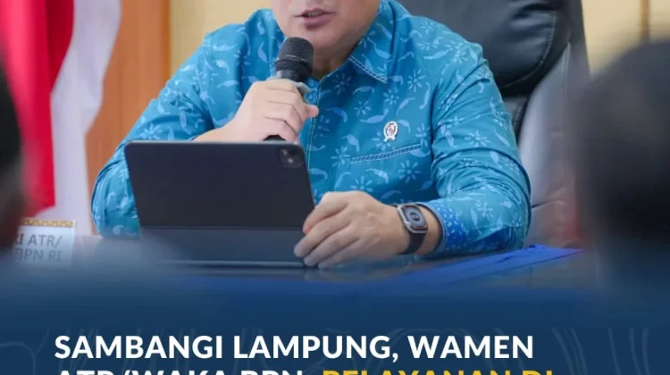 Wamen ATR/BPN: Pelayanan di Loket Jadi Tolok Ukur Keberhasilan Kantor Pertanahan