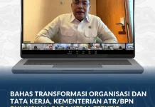 ATR/BPN Susun Tata Kerja Efektif Berbasis Kewilayahan