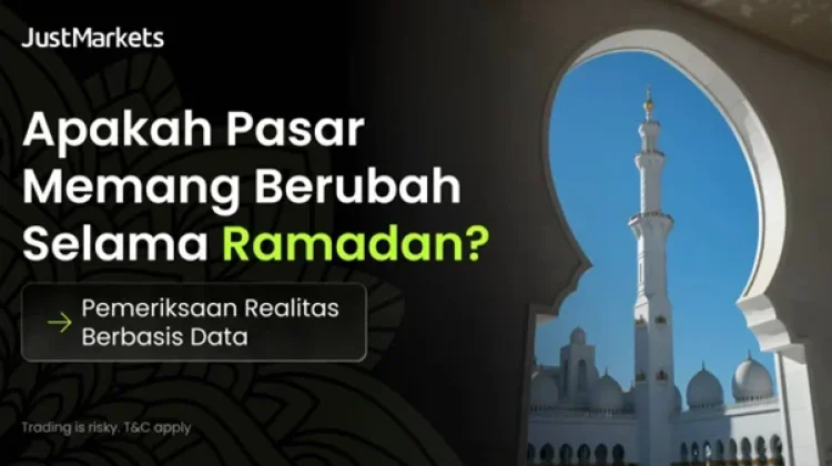 Apakah Pasar Memang Berubah Selama Ramadan? Pemeriksaan Realitas Berbasis Data