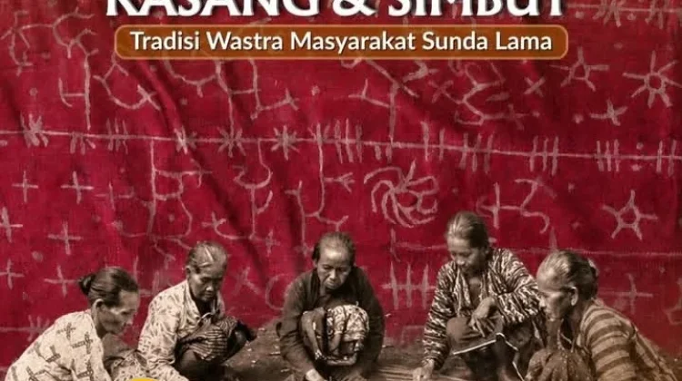 Warisan Wastra Sunda: Kasang dan Simbut Tulis