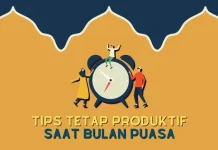 Tips Tetap Produktif Selama Menjalankan Puasa Ramadhan