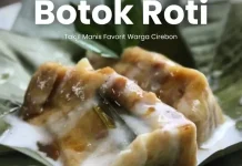 Menikmati Kelezatan Botok Roti Khas Cirebon