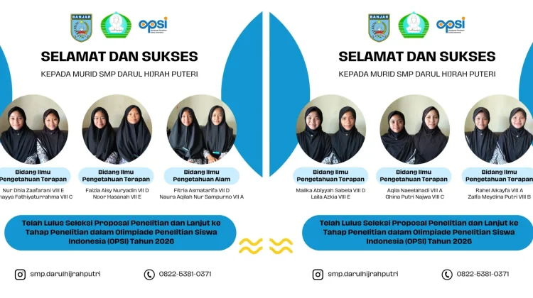 Enam Tim SMP Darul Hijrah Puteri Lolos OPSI 2026