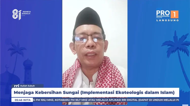 tika Islam Dorong Pengelolaan Sungai Secara Berkelanjutan