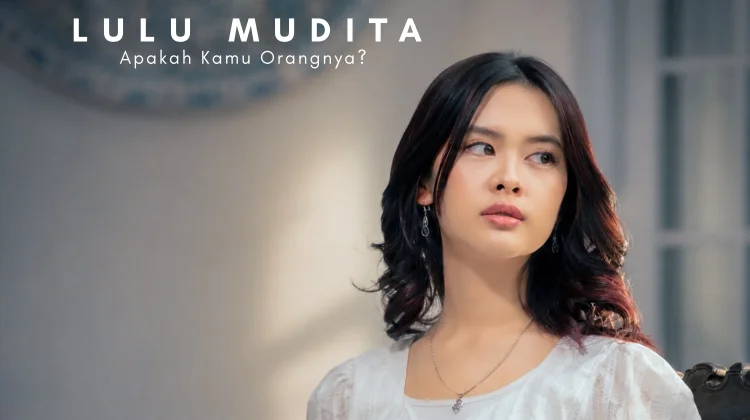 Lulu Mudita Rilis Debut Single Apakah Kamu Orangnya?