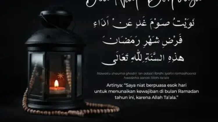 Niat Puasa Ramadan Wajib Setiap Malam