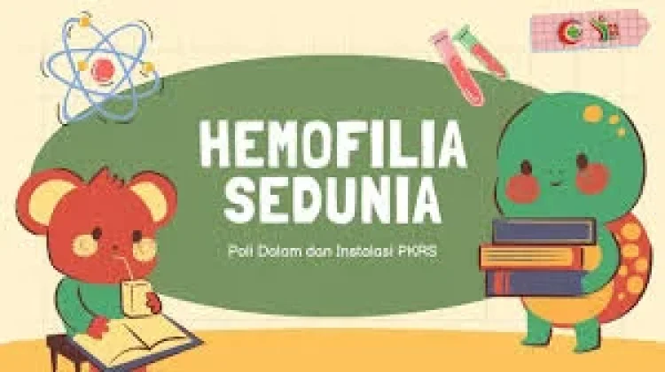 Pentinya Peringatan Hari Hemofilia Sedunia