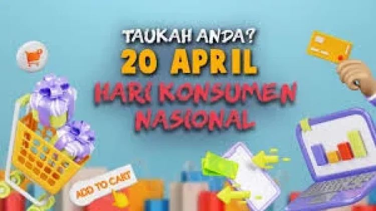 Sejarah Peringatan Hari Konsumen Nasional (Harkonas)