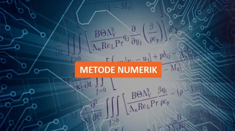 Ketika Matematika Menjadi Solusi, Metode Numerik dalam Kehidupan Nyata