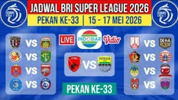 Jadwal Pertandingan BRI Liga 1 Pekan ke-33 tahun 2026