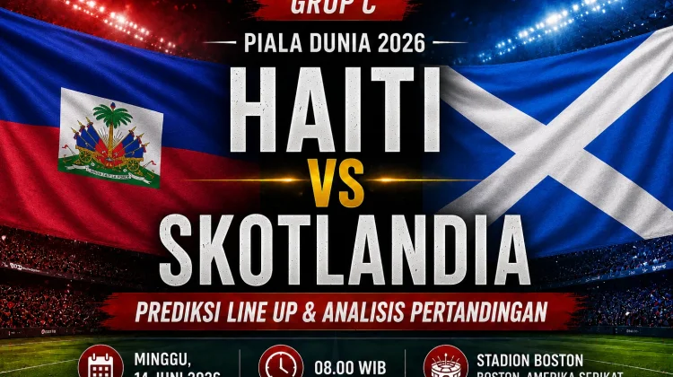 Prediksi Line Up Haiti vs Skotlandia di Grup C Piala Dunia 2026