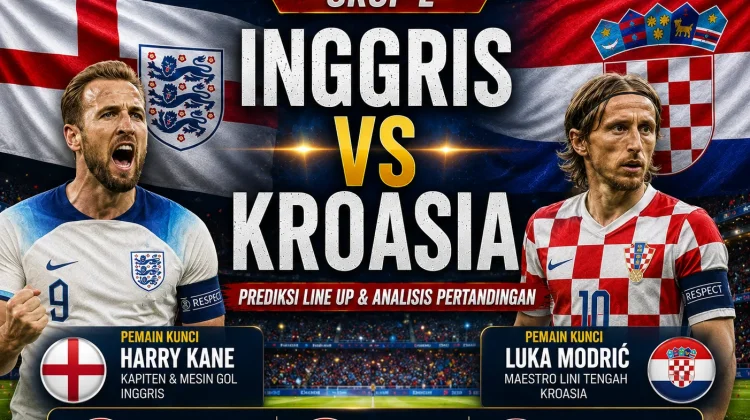 Prediksi Line Up Inggris vs Kroasia di Grup L Piala Dunia 2026