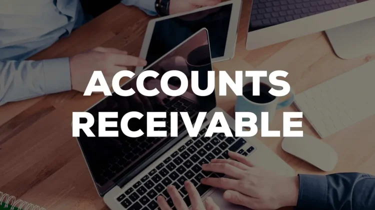 Berikut Pengertian Account Receivable (AR) dalam Akuntansi