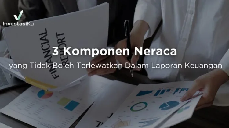 Komponen yang ada dalam Laporan Neraca Keuangan