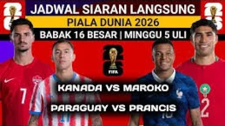 Jadwal Pertandingan Babak 16 Besar Piala Dunia Tahun 2026