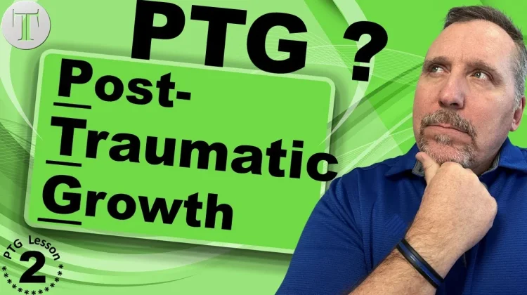 Pengertian Umum Post Traumatic Growth (PTG).