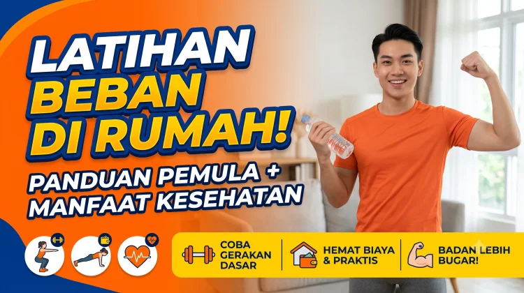 Panduan dan Tips Olahraga Sehat dan Bugar dari Rumah