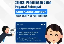 KBRI Kuala Lumpur Buka Seleksi Pegawai Setempat