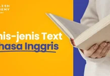 Mengenal Jenis-jenis Teks Bahasa Inggris Beserta Contohnya