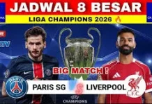 Jadwal Pertandingan Babak 8 Besar Leg Pertama Liga Champions Tahun 2026