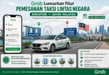 Grab Luncurkan Taksi Lintas Negara Singapura Johor