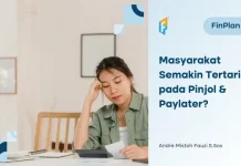 Paylater dan Pinjol Lebih Cepat Akrab daripada Literasi Keuangan