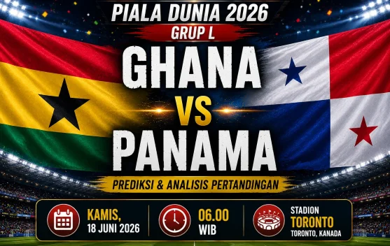 Prediksi Line Up Ghana vs Panama di Grup L Piala Dunia 2026