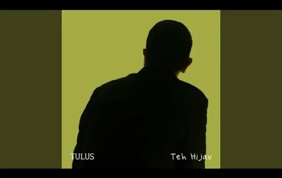 Tulus Rilis Single Baru "Teh Hijau"