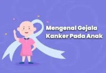 Kenali Gejala Kanker pada Anak yang Tidak Disadari