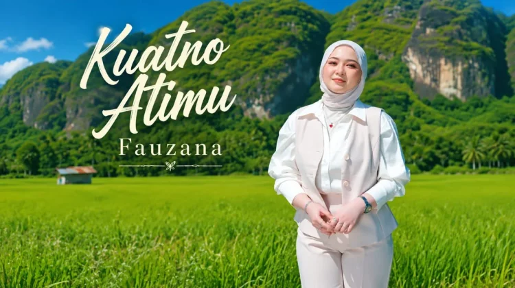Lirik dan Terjemahan Lagu Fauzana "Kuatno Atimu"
