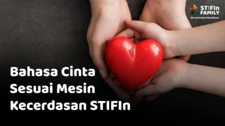 Bahasa Cinta Menurut STIFIn, Cara Berbeda Menunjukkan Kasih Sayang