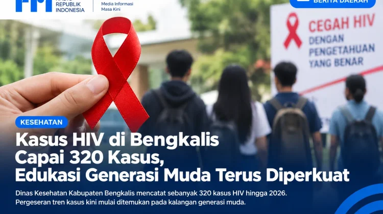 Kasus HIV di Bengkalis Capai 320 Kasus, Edukasi Generasi Muda Terus Diperkuat