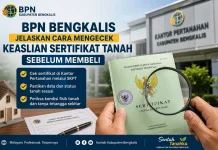 BPN Bengkalis Jelaskan Cara Mengecek Keaslian Sertifikat Tanah sebelum Membeli