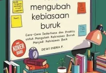 Mengumbah Kebiasaan Buruk Menjadi Kebiasaan Baik