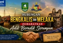 Hubungan Bengkalis dan Melaka Diibaratkan Adik Beradik Serumpun