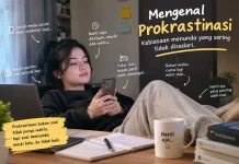 Mengenal Prokratinasi Kebiasaan Menunda yang Jarang Disadari