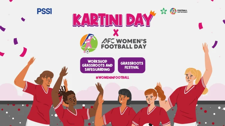 Memperingati Hari Kartini, PSSI Gelar Kartini Day x AFC Women’s Football Day 2026