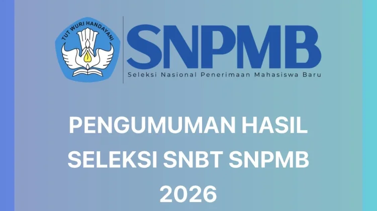 Hasil SNBT 2026 Diumumkan Hari Ini, Berikut Link Resminya
