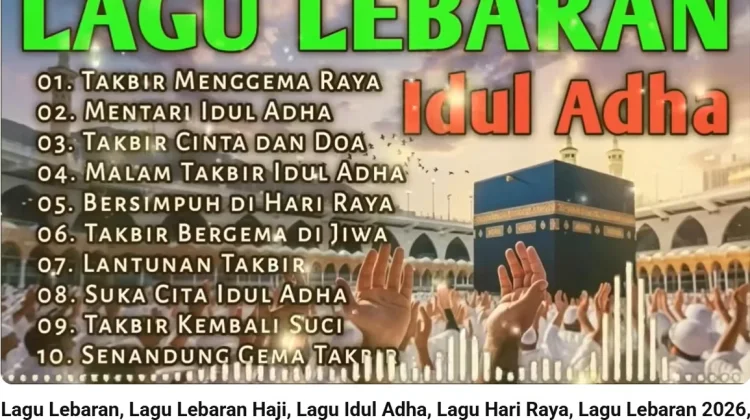 Meriahnya Lagu Islami yang Menghidupkan Suasana Hari Raya Idul Adha