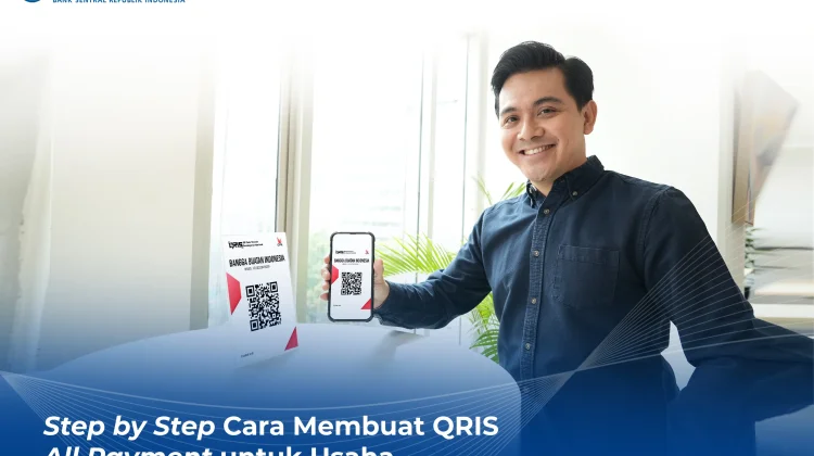 Keuntungan QRIS bagi Merchant, Solusi Praktis Dongkrak Penjualan