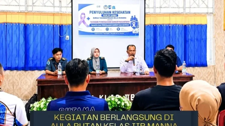 Petugas Rutan Kelas IIB Manna Ikuti Sosialisasi Cegah Kanker