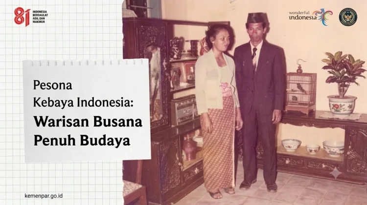 Pesona Kebaya Indonesia: Warisan Busana Tradisional yang Memikat Dunia