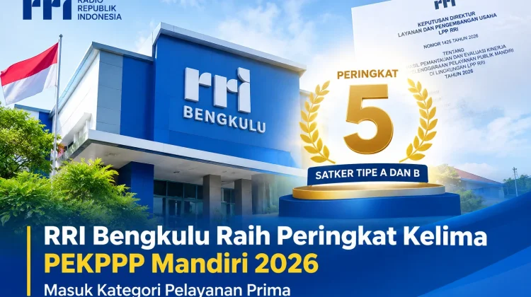 RRI Bengkulu Raih Peringkat Kelima Evaluasi Pelayanan Publik