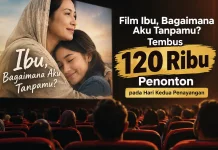 Tembus 120 Ribu Penonton, Ibu, Bagaimana Aku Tanpamu? Dapat Sambutan Positif