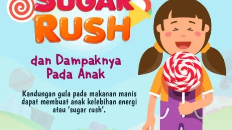 Pemicu Anak Mengalami Sugar Rush: Manis yang Bikin Hiperaktif