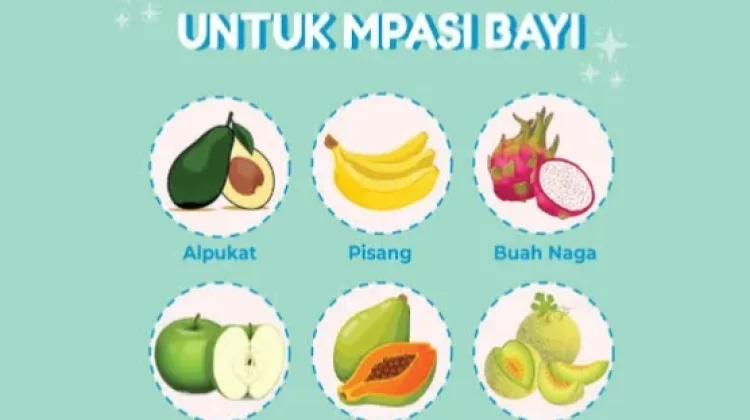 Buah Pertama yang Aman untuk Bayi 6 Bulan: Pilihan Sehat untuk Awal MPASI